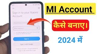 How to create MI account 2024 | mi account kaise banaye | Xiaomi account create