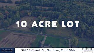 10 ACRES For Sale - 38768 Crook Street Grafton, OH