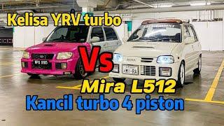 kelisa yrv turbo 4 piston vs kancil turbo L5 4 piston RM100k