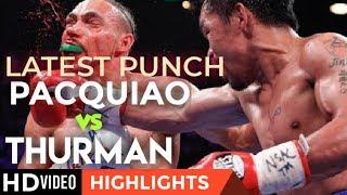 Manny Pacquiao VS Keith Thurman - POWER PUNCH FULL FIGHT Highlights [HD]