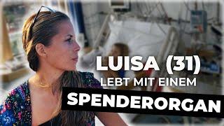 #4 Luisa: Wie ist es, ein Spenderorgan zu benötigen? Wenn Statistiken ein Gesicht bekommen!