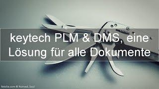 keytech Webinar - keytech PLM & DMS, eine Lösung für „alle“ Dokumente