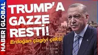 Trump'ın Gazze Planına Erdoğan'dan Rest!