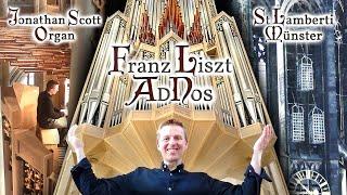 LISZT "AD NOS, AD SALUTAREM UNDAM" FANTASIA & FUGUE - ORGAN JONATHAN SCOTT - ST LAMBERTI, MÜNSTER