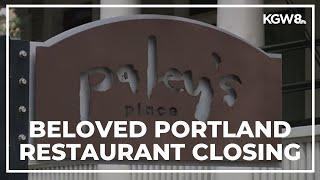 Paley's Place closing after 26 years