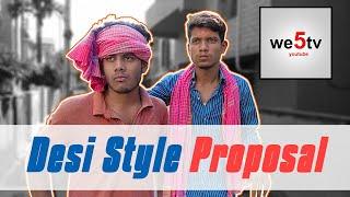 Desi Style Proposal | Kanpuria Style | we5tv