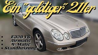 Mercedes W211 E320 4-matic mit seltener Farbe  nächster Kundenauftrag | Vorstellung | MB Youngtimer