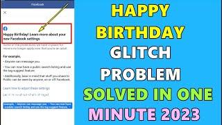 Locked Account Happy Birthday Glitch Problem Solved In 1 Minute || How To Open Locked Account 2023