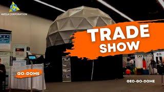 Geo-Go-Dome, Trade Show