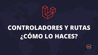 ¿Cómo organizas tus controladores y rutas en tus proyectos Laravel? ¡Deja tu comentario!