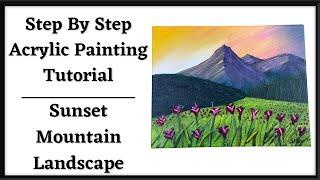 How to Paint a Sunset Mountain Landscape - Beginner Step by Step Acrylic Painting Tutorial