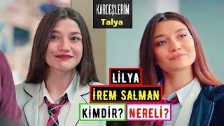 Lilya İrem Salman Kimdir? İrem Salman Kaç Yaşında? Kardeşlerim Talya Kimdir? Aslen Nereli?