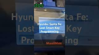 Programming a Hyundai Santa Fe Smart Key - Lost Key Programming