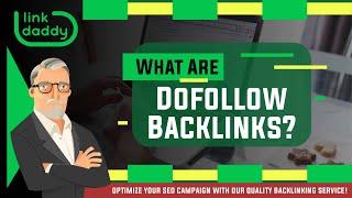 What Are Dofollow Backlinks?