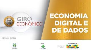 Giro Econômico | Economia digital e de dados | 16/08/2023