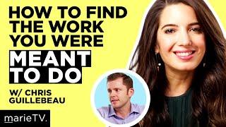 Marie Forleo & Chris Guillebeau on How To Find The Work You Were Meant To Do