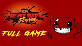 Super Meat Boy Forever: Full Game (No Commentary Walkthrough)