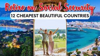 Discover The 12 Most Affordable And Beautiful Retirement Destinations With Social Security In 2024