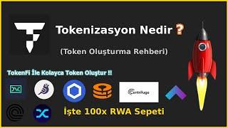 Tokenizasyon Nedir (Token Oluşturma Rehberi) |  İşte 100x RWA Sepeti !!