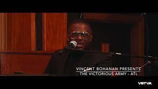 Vincent Bohanan Presents: The Victorious Army - ATL "Call Him.. He's the Master"