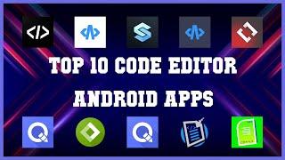 Top 10 code editor Android App | Review