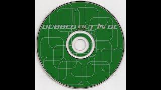 Various – Dubbed Out In DC (Compiled By The Thievery Corporation)