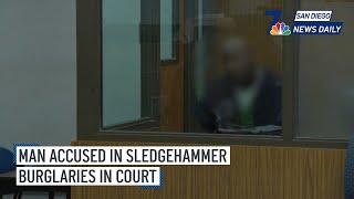 Tues. Dec. 17 | Man accused in sledgehammer burglaries in court | NBC 7 San Diego