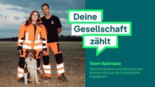 Team Spürnase - Wie sich Stephan und Selina mit Neo ehrenamtlich bei der Hundestaffel engagieren.