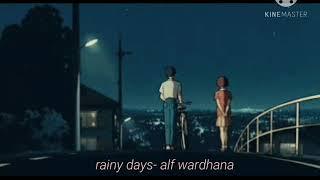 rainy days-alf wardhana (lyrics)