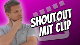 Twitch Shoutout mit Clip - Lioran Board 2 Tutorial