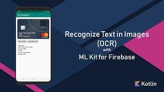 Recognize Text in Images (OCR) with ML Kit for Firebase in Android