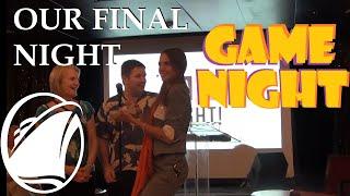 Going South in a Hurry (Pt. 89) - Game Night on our Final Night on the Cruise