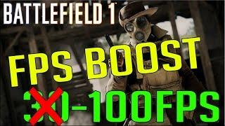 Battlefield 1: How To Get A HUGE FPS Boost (+60FPS)