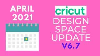 New Features in the April 2021 Cricut Design Space Update