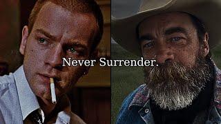 Never Surrender.