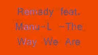 Remady feat. Manu-L - The Way We Are ( Dj Zizu remix )