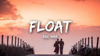 Eric Nam - Float (Lyrics)