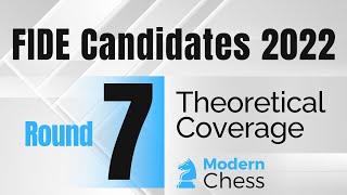 FIDE CANDIDATES - THEORETICAL COVERAGE (Round 7)