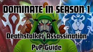 Assassination Rogue PvP Guide - The Ultimate Deathstalker (Season 1)