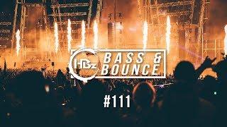 HBz - Bass & Bounce Mix #111 (Oldschool Hands Up/Techno Remix Special)