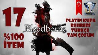 Blooborne 100% item Platin Kupa Rehberi Tam Çözüm Bölüm 17. 27/34 trophy