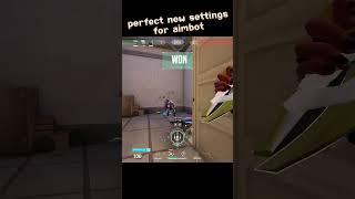 perfect new settings IN VALORANT 2024