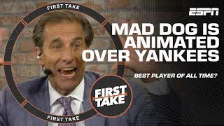 Mad Dog gets ANIMATED defending Babe Ruth as the BEST YANKEE of ALL TIME  | First Take