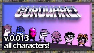 GOROWARE! - All new characters showcase!