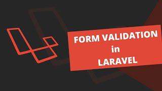 Laravel- Form Validation & Customizing Error Messages using Laravel | Validation | Laravel Basics