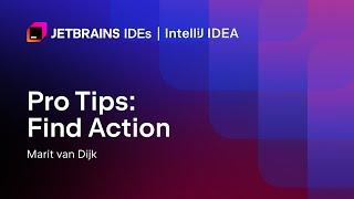 IntelliJ IDEA Pro Tips: Find Action