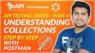 Postman Collection: How to Create & Manage Collections - API Testing using Postman - (Part 3)