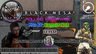 Black Mesa Rolling Resistance By: Waffelpower [La Sombra de Ranma Saotome]