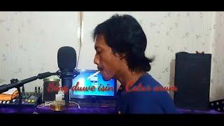 Sing duwe isin - Catur arum (cover)