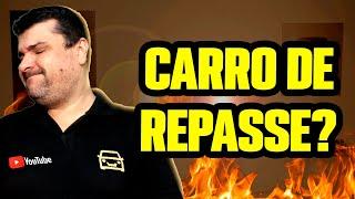 CARROS DE REPASSE - É FURADA ou VALE A PENA? SAIBA TUDO AGORA!